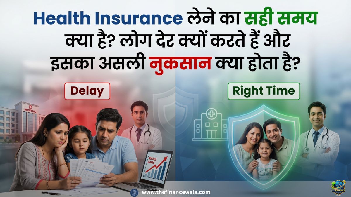 Health insurance lene ka sahi samaykya hain