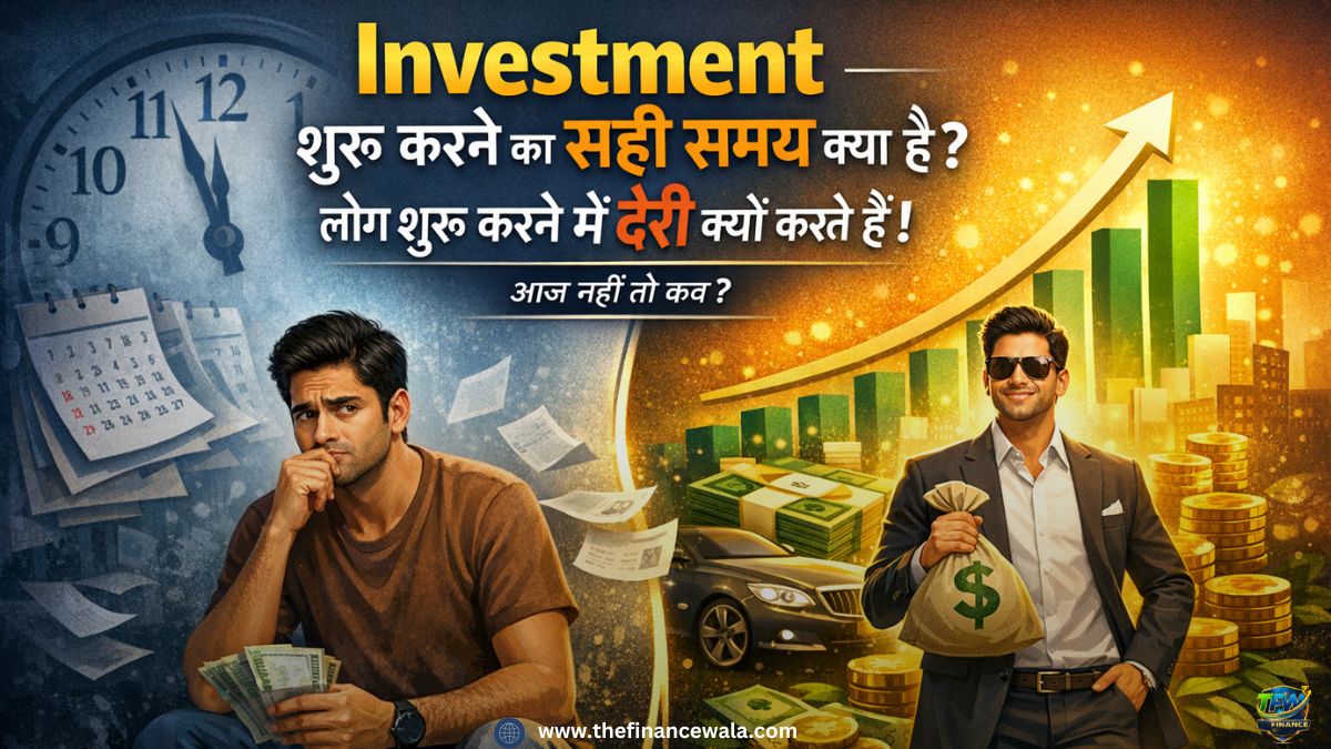 Investment shuru karne ka sahi samay kya hain